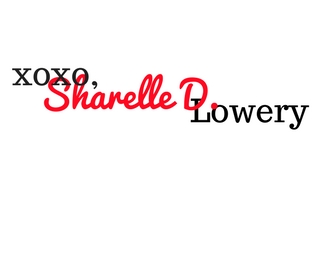 Sharelle D. Lowery is THE Classy, Black Girl.